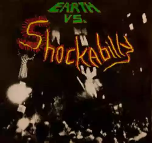 Cover di Earth vs. Shockabilly