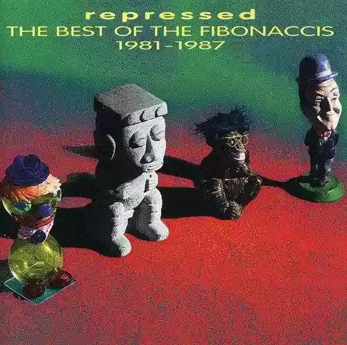 Cover di Repressed: The Best of the Fibonaccis (1981-1987)