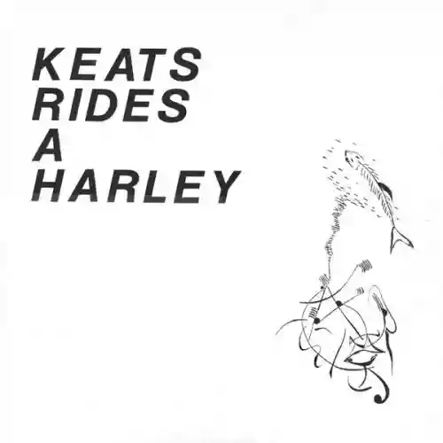 Cover di Keats Rides A Harley