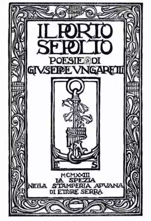 Cover Giuseppe Ungaretti - Il Porto Sepolto 