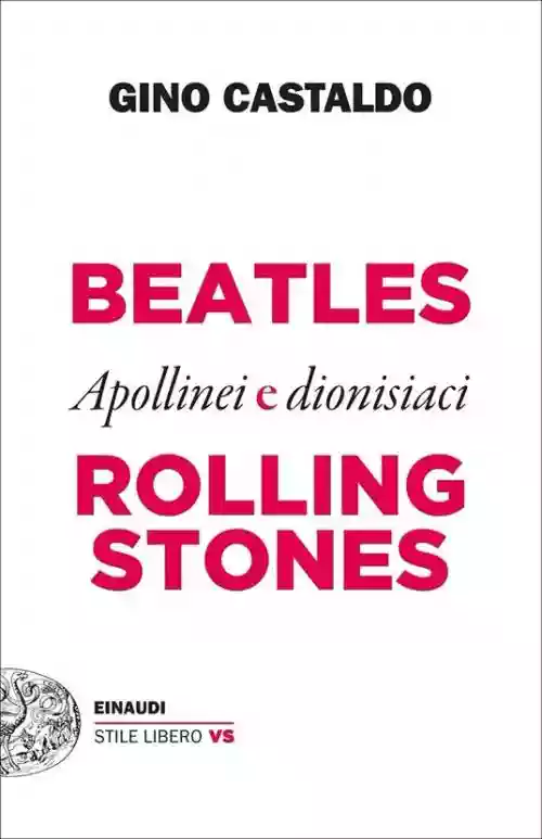 Cover di Beatles e Rolling Stones, apollinei e dionisiaci