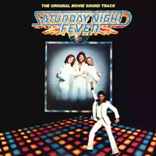 Cover di Saturday Night Fever: The Original Movie Sound Track