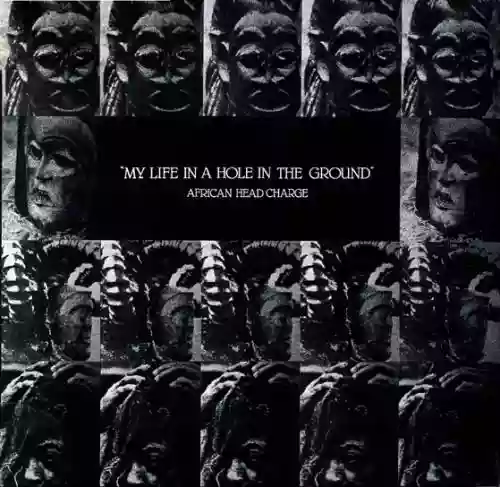 Cover African Head Charge - My Life in a Hole in the Ground