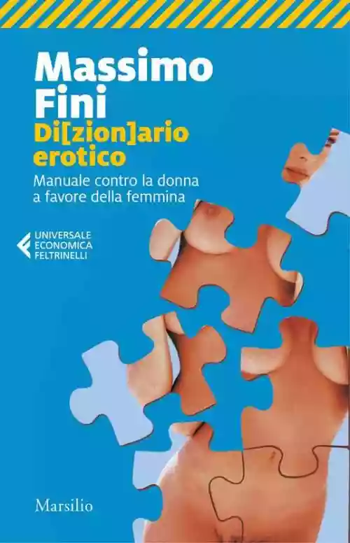 Cover di Di[zion]ario erotico: Manuale contro la donna a favore della femmina 