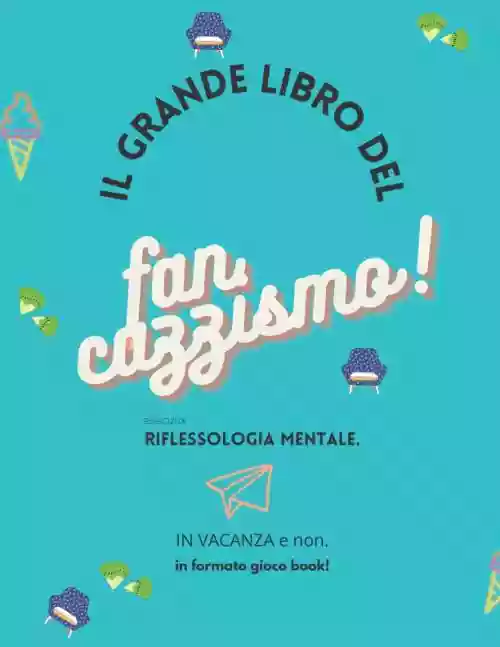 Cover di Il grande libro del fancazzismo