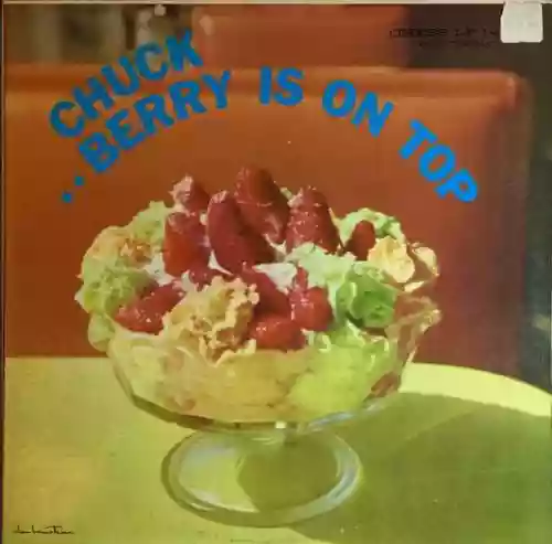 Cover di Chuck .. Berry Is On Top!