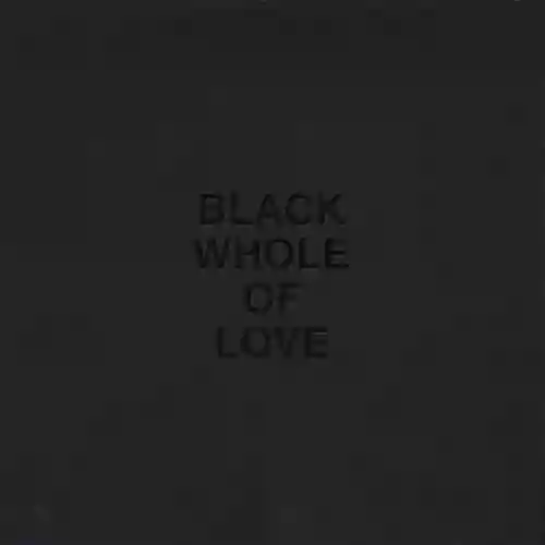 Cover di Black Whole of Love