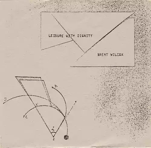 Cover Brent Wilcox - Leisure With Dignity