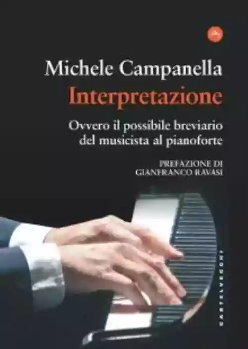 Cover di Interpretazione. Ovvero il possibile breviario del musicista al pianoforte 