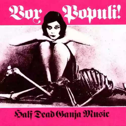 Cover di Half Dead Ganja Music