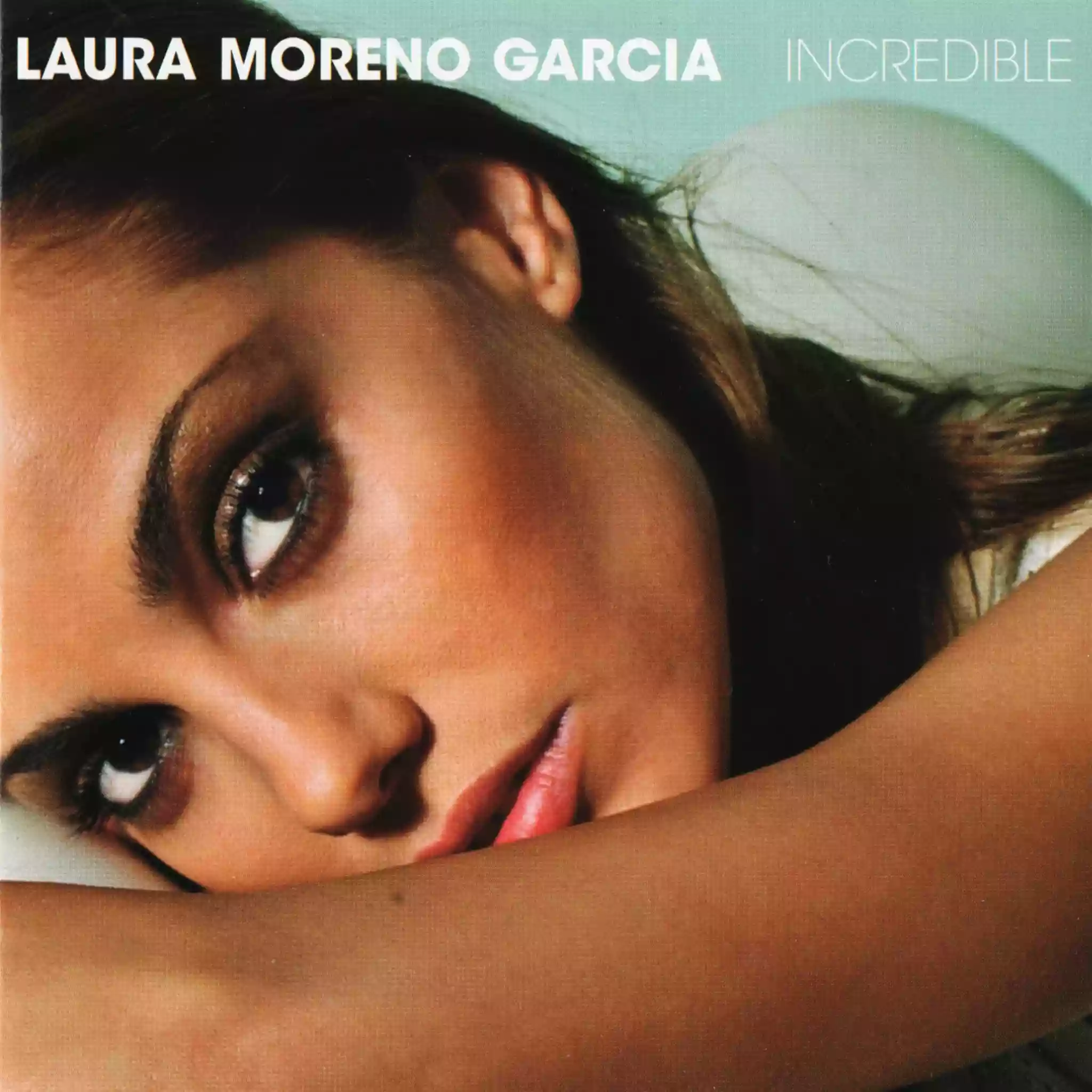 Cover of Laura Moreno Garcia Incredible