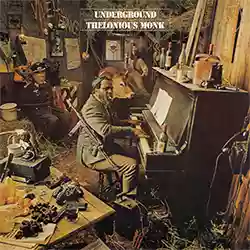 Copertina di Thelonious Monk Underground