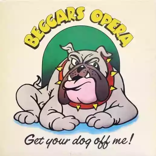 Copertina di Beggars Opera Get your Dog off Me!