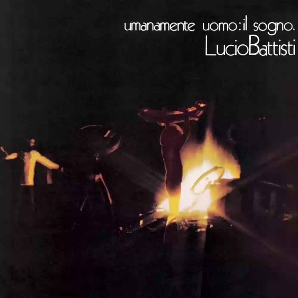 Cover of Lucio Battisti Umanamente Uomo: Il Sogno.
