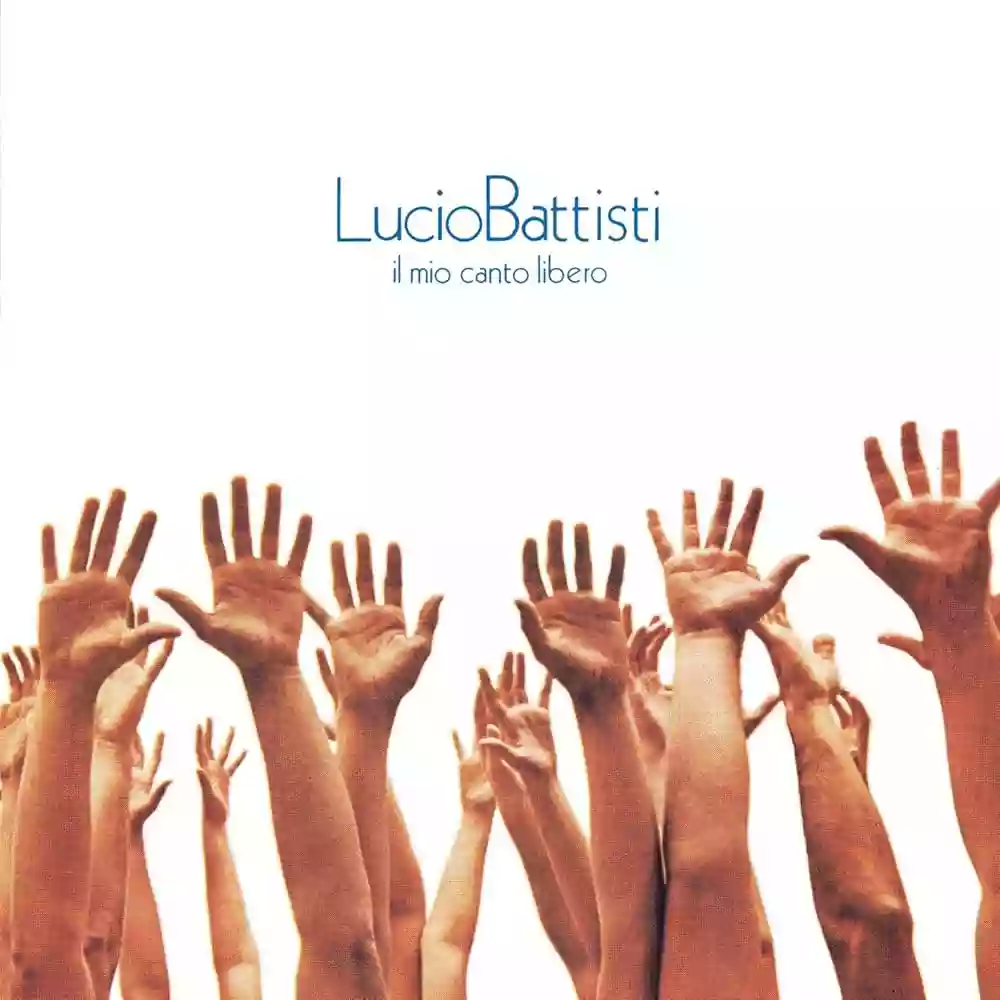 Cover of Lucio Battisti Il mio canto libero