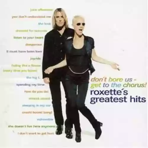 Cover di Don't Bore Us - Get To The Chorus! Roxette's Greatest Hits