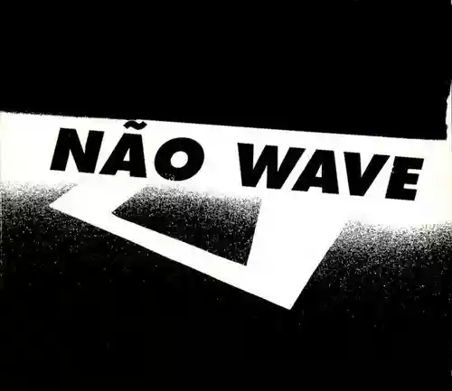 Cover di Não Wave 