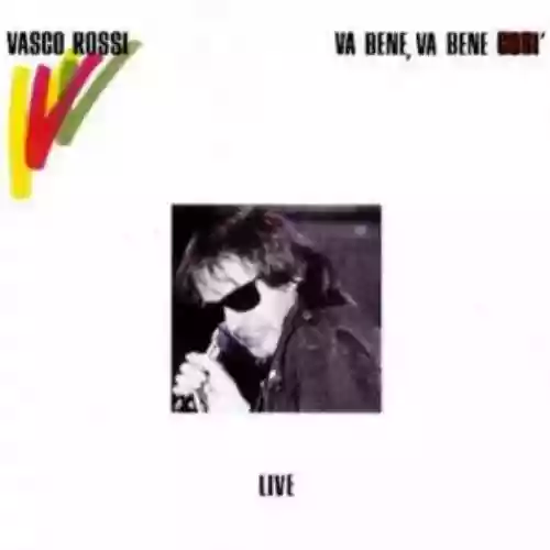 Cover di Va Bene, Va Bene Così - Live
