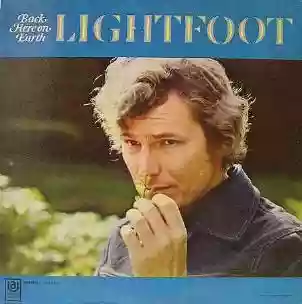 Gordon Lightfoot: Back Here On Earth