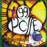 99 Posse: Cerco Tiempo