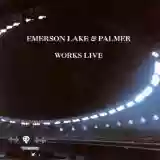 Emerson, Lake & Palmer: Works Live