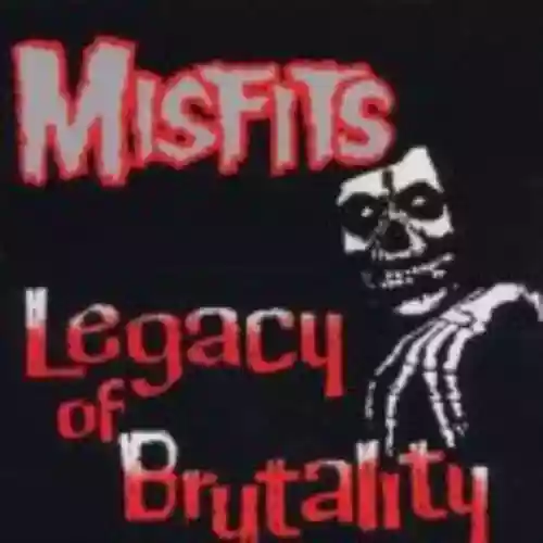 Cover Misfits - Legacy of Brutality