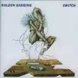 Golden Earring: Switch