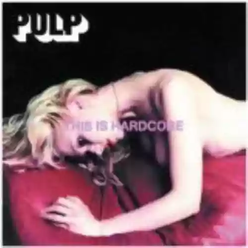 Cover Pulp - This Is Hardcore
