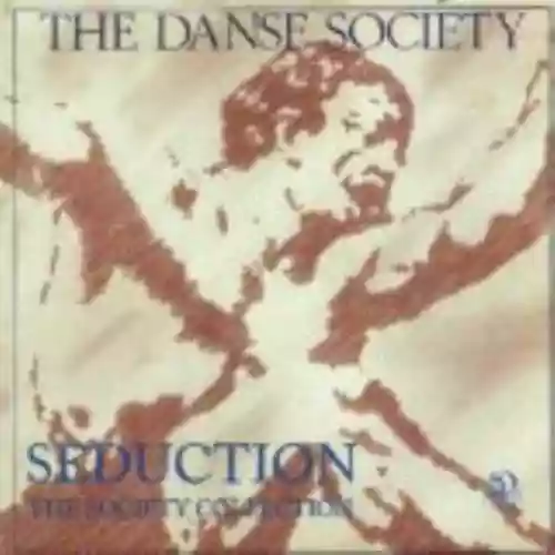 Cover The Danse Society - Seduction: The Society Collection