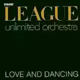the league unlimited orchestra: love and dancing