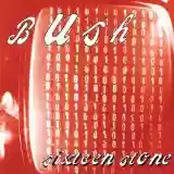 Bush: Sixteen stone