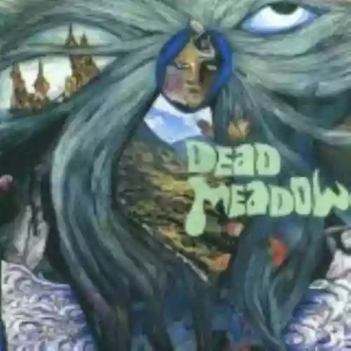 Cover Dead Meadow - Dead Meadow