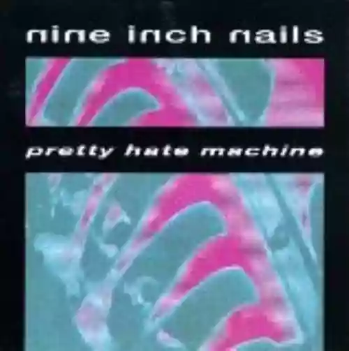 Cover Nine Inch Nails - Pretty Hate Machine