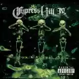 Cypress Hill: IV
