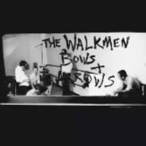 Cover The Walkmen - Bows + Arrows
