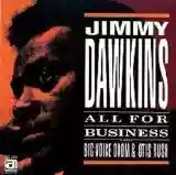 Jimmy Dawkins: All for Business
