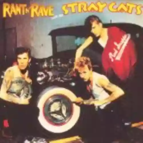 Cover di Rant 'n Rave With the Stray Cats
