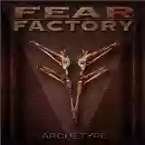 Fear Factory: Archetype