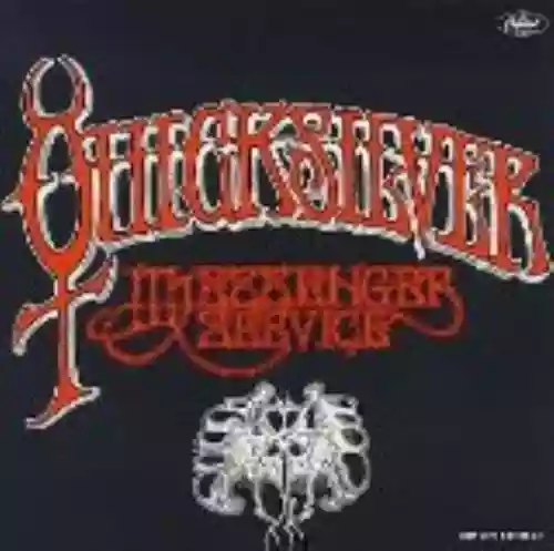 Cover Quicksilver Messenger Service - The Best of Quicksilver Messenger Service
