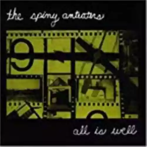 Cover The Spiny Anteaters - All Is Well