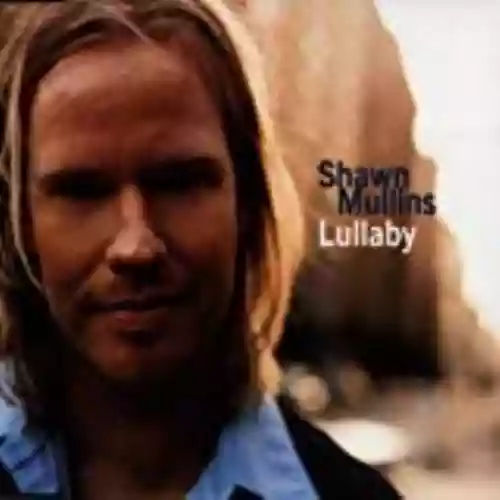 Cover Shawn Mullins - Lullaby