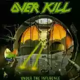 Overkill: Under the Influence