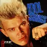 Billy Idol: Idol Songs: 11 of the Best