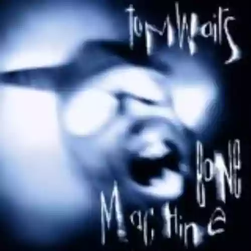 Cover Tom Waits - Bone Machine