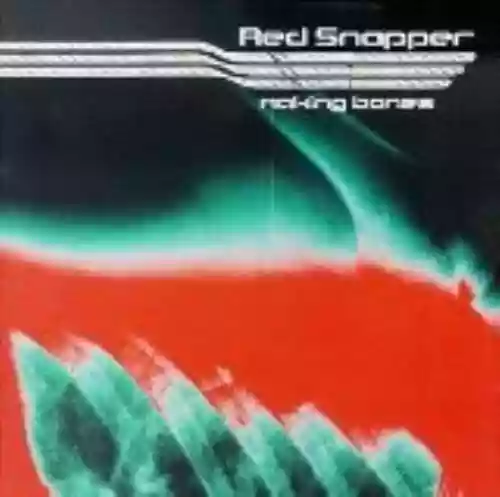 Cover Red Snapper - Making Bones