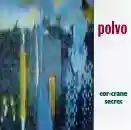 Polvo: Cor-Crane Secret