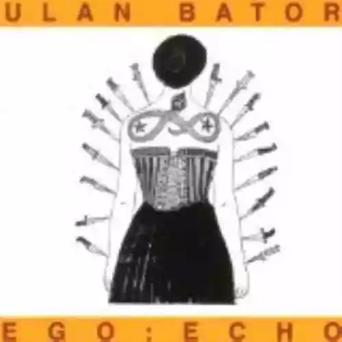 Cover Ulan Bator - Ego:Echo