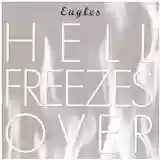 eagles: hell freezes over