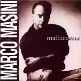 Marco Masini: Malinconoia