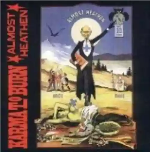 Cover Karma to Burn - Almost Heathen